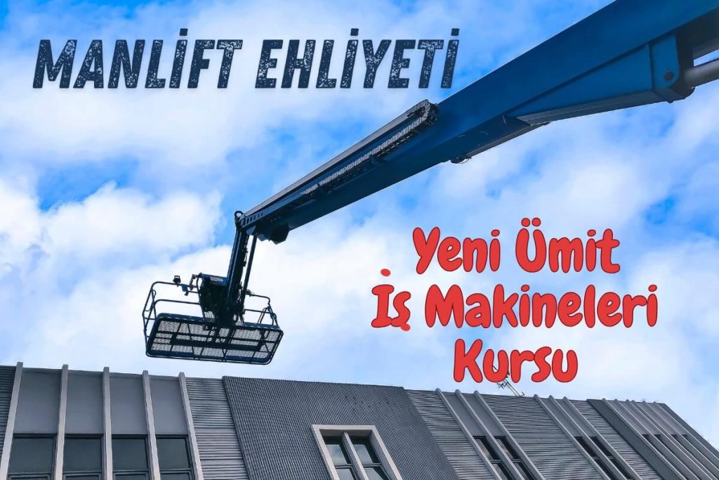 Manlift Ehliyeti