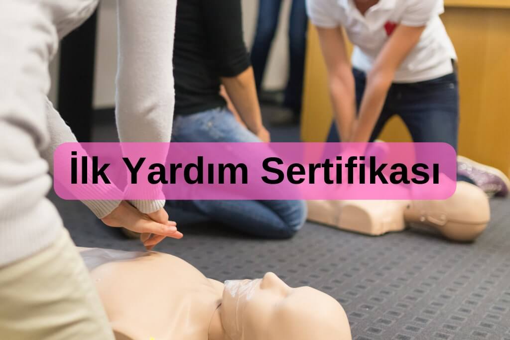 İlk Yardım Sertifikası