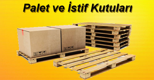 Palet ve İstif Kutuları