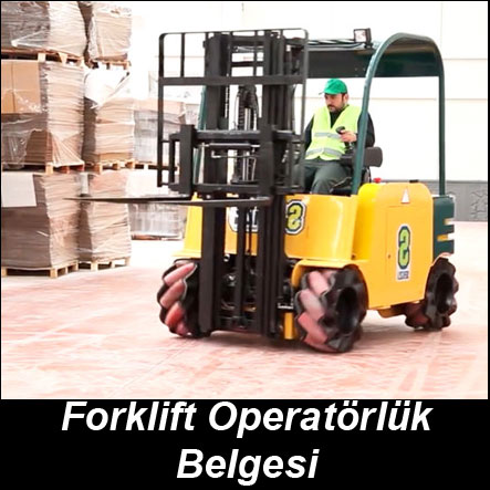Forklift Operatörlük Belgesi
