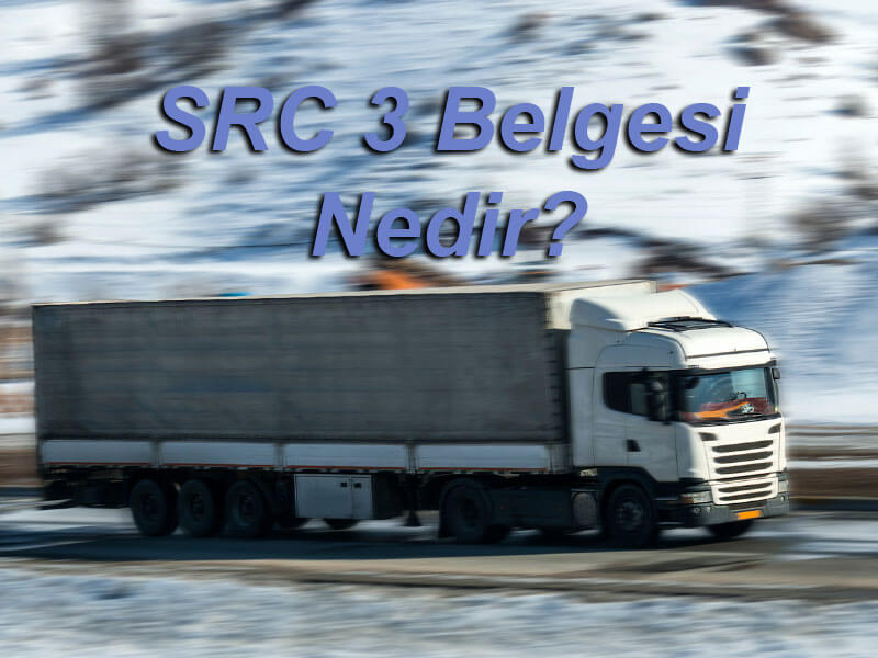 SRC 3 Belgesi Nedir?